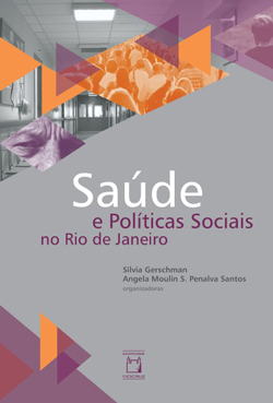Coletânea da Editora Fiocruz aborda políticas sociais no estado do Rio