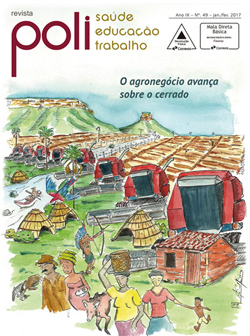 Revista Poli (EPSJV/Fiocruz) aborda o avanço do agronegócio sobre o Cerrado